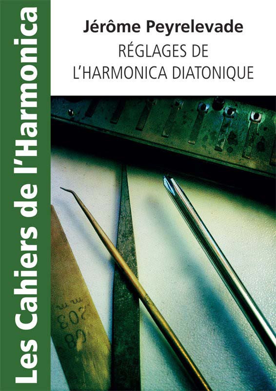 Réglages de L'Harmonica Diatonique